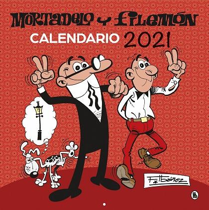 CALENDARIO 2021 MORTADELO Y FILEMÓN | 9788402424563 | IBÁÑEZ, FRANCISCO | Galatea Llibres | Llibreria online de Reus, Tarragona | Comprar llibres en català i castellà online