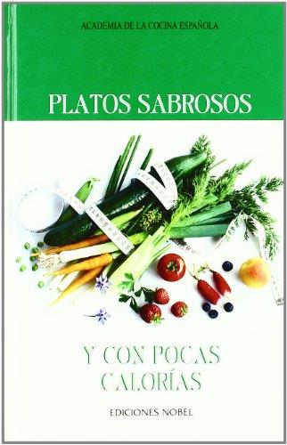 PLATOS SABROSOS Y CON POCAS CALORIAS | 9788484590361 | AAVV | Galatea Llibres | Llibreria online de Reus, Tarragona | Comprar llibres en català i castellà online