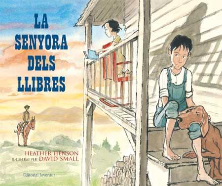 SENYORA DELS LLIBRES | 9788426137869 | HENSON, HEATHER / SMALL, DAVID | Galatea Llibres | Llibreria online de Reus, Tarragona | Comprar llibres en català i castellà online