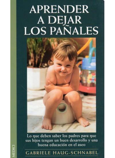 APRENDER A DEJAR LOS PAÑALES | 9788489778672 | HAUG-SCHNABEL, GABRIELE | Galatea Llibres | Llibreria online de Reus, Tarragona | Comprar llibres en català i castellà online