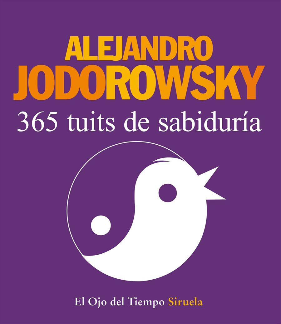 365 TUITS DE SABIDURÍA | 9788416208388 | JODOROWSKY, ALEJANDRO | Galatea Llibres | Librería online de Reus, Tarragona | Comprar libros en catalán y castellano online