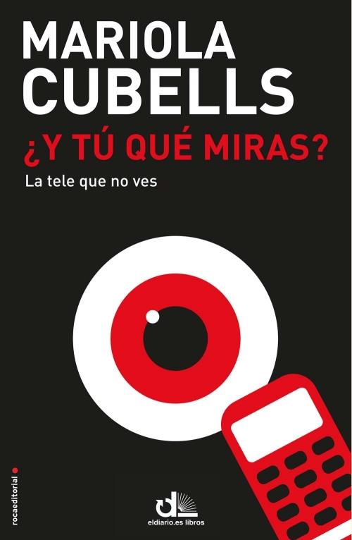 Y TÚ QUÉ MIRAS? | 9788499186498 | CUBELLS, MARIOLA | Galatea Llibres | Llibreria online de Reus, Tarragona | Comprar llibres en català i castellà online