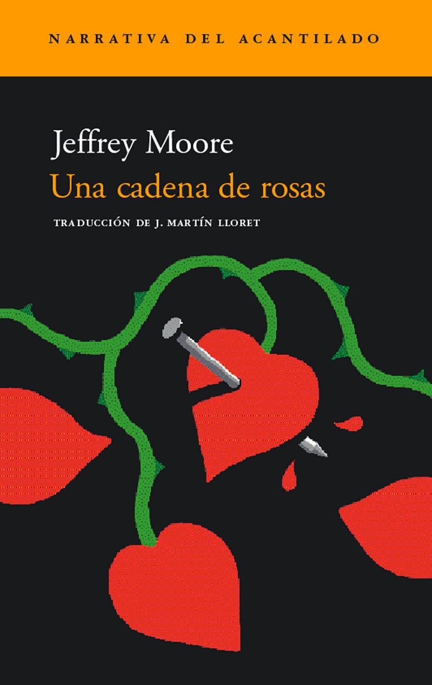 CADENA DE ROSAS, UNA | 9788496136274 | MOORE, JEFFREY | Galatea Llibres | Llibreria online de Reus, Tarragona | Comprar llibres en català i castellà online