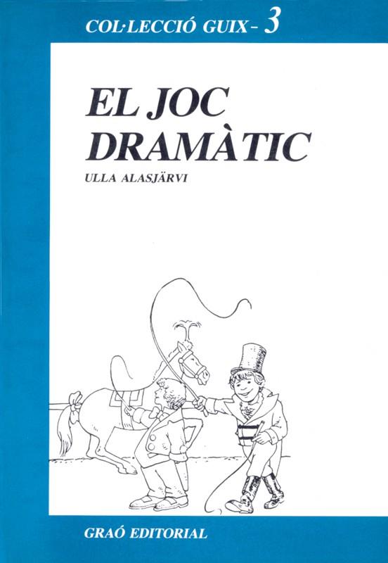 JOC DRAMATIC, EL | 9788485729395 | ALASJARVI, ULLA | Galatea Llibres | Llibreria online de Reus, Tarragona | Comprar llibres en català i castellà online