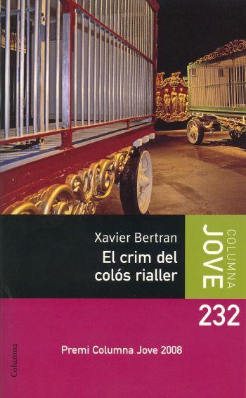 CRIM DEL COLOS RIALLER, EL | 9788466409186 | BERTRAN, XAVIER | Galatea Llibres | Librería online de Reus, Tarragona | Comprar libros en catalán y castellano online