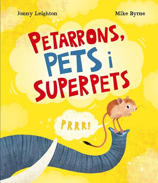 PETARRONS, PETS I SUPERPETS | 9788410074811 | LEIGHTON, JONNY | Galatea Llibres | Llibreria online de Reus, Tarragona | Comprar llibres en català i castellà online