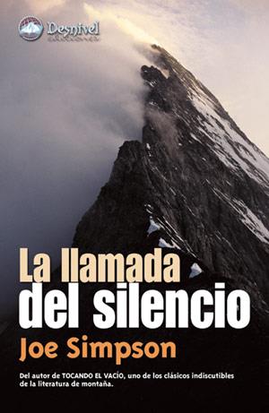 LLAMADA DEL SILENCIO, LA | 9788496192447 | SIMPSON, JOE | Galatea Llibres | Librería online de Reus, Tarragona | Comprar libros en catalán y castellano online