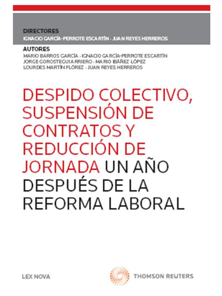 DESPIDO COLECTIVO, SUSPENSIÓN DE CONTRATOS Y REDUCCIÓN DE JORNADA UN AÑO DESPUÉS | 9788498985801 | GARCÍA-PERROTE ESCARTÍN, IGNACIO... | Galatea Llibres | Llibreria online de Reus, Tarragona | Comprar llibres en català i castellà online