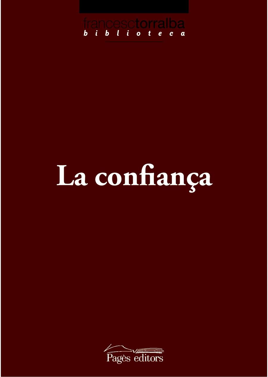 CONFIANÇA, LA | 9788497798150 | TORRALBA I ROSELLÓ, FRANCESC | Galatea Llibres | Llibreria online de Reus, Tarragona | Comprar llibres en català i castellà online