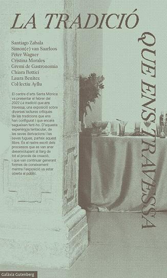 LA TRADICIÓ QUE ENS TRAVESSA | 9788419738301 | CENTRE D'ARTS SANTA MÒNICA | Galatea Llibres | Llibreria online de Reus, Tarragona | Comprar llibres en català i castellà online