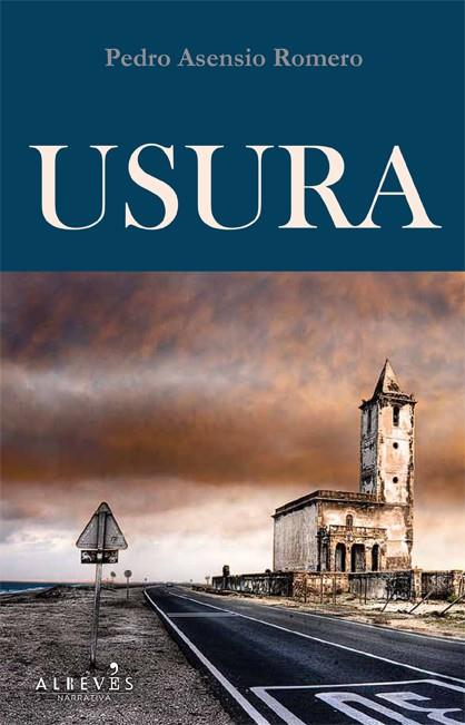 USURA | 9788415098591 | ASENSIO ROMERO, PEDRO | Galatea Llibres | Llibreria online de Reus, Tarragona | Comprar llibres en català i castellà online