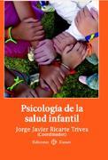 PSICOLOGIA DE LA SALUD INFANTIL | 9788477682132 | RICARTE TRIVES, JORGE JAVIER | Galatea Llibres | Llibreria online de Reus, Tarragona | Comprar llibres en català i castellà online