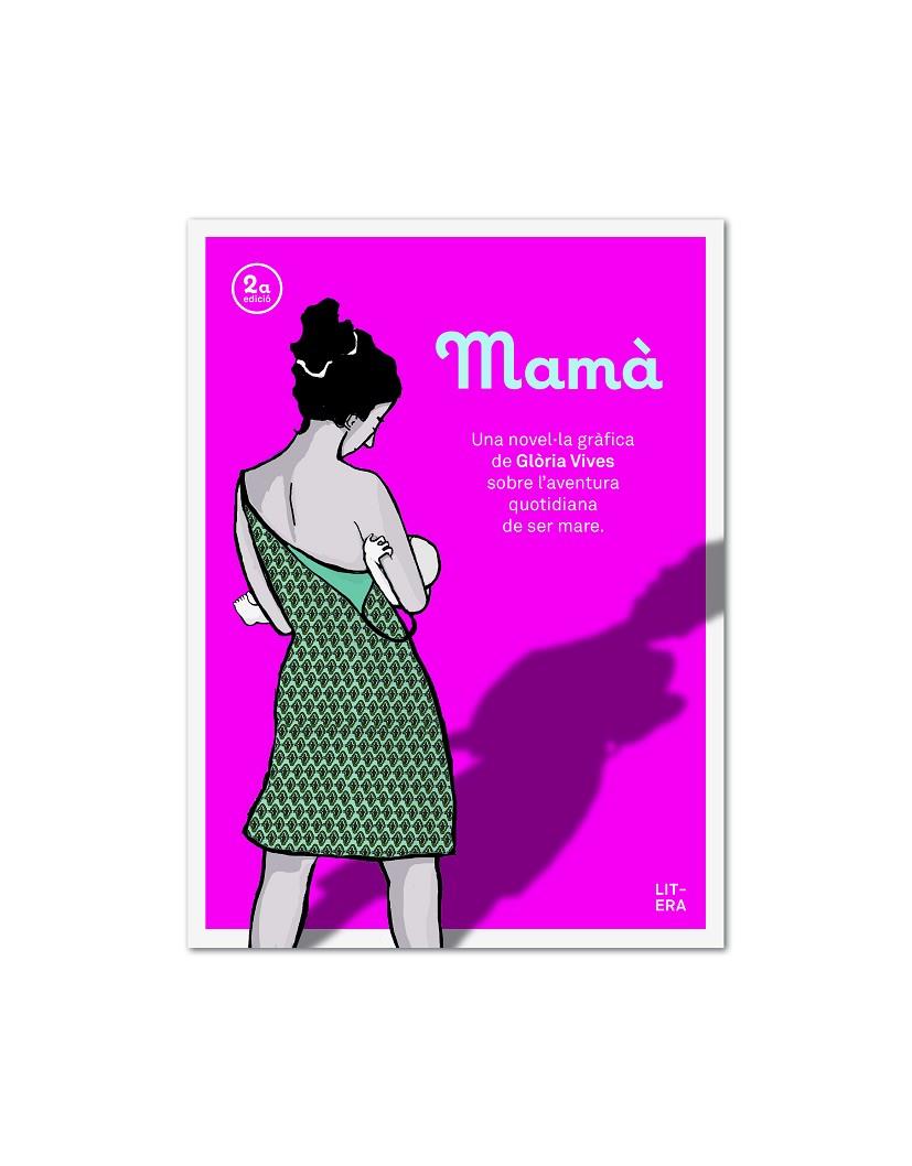 MAMÁ | 9788494294723 | VIVES, GLORIA | Galatea Llibres | Llibreria online de Reus, Tarragona | Comprar llibres en català i castellà online