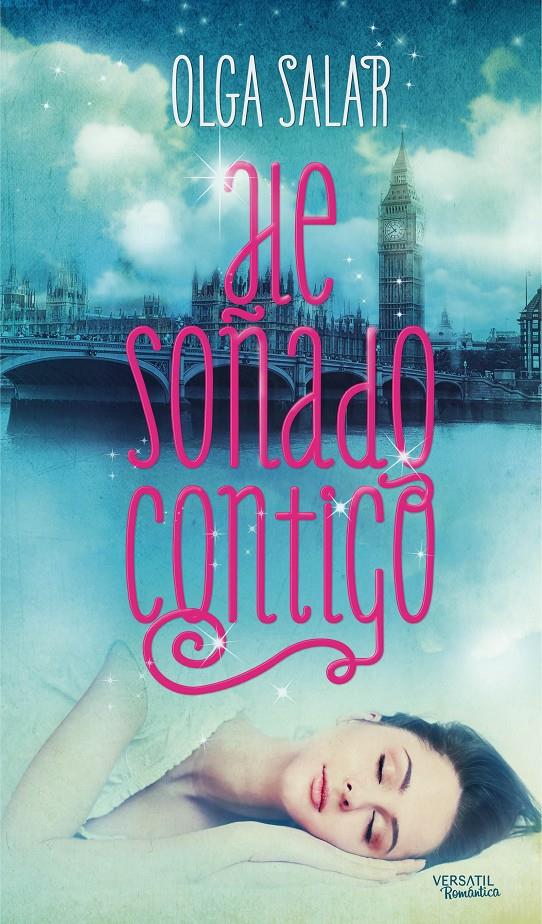 HE SOÑADO CONTIGO | 9788494120572 | SALAR, OLGA | Galatea Llibres | Librería online de Reus, Tarragona | Comprar libros en catalán y castellano online