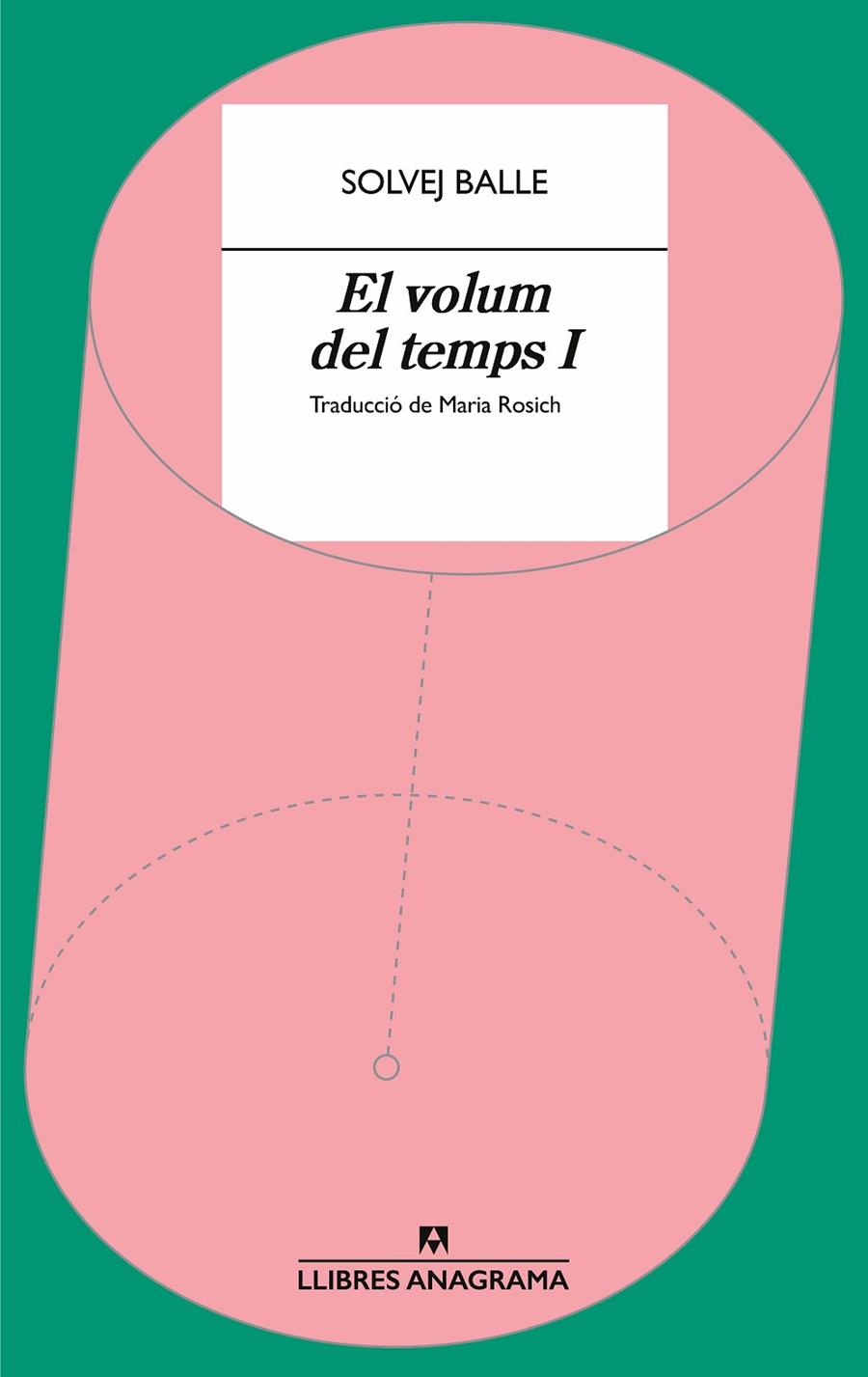 EL VOLUM DEL TEMPS I | 9788433927439 | BALLE, SOLVEJ | Galatea Llibres | Librería online de Reus, Tarragona | Comprar libros en catalán y castellano online