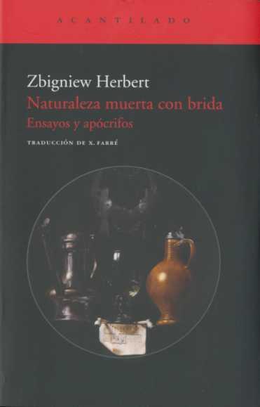 NATURALEZA MUERTA CON BRIDA | 9788496834453 | HERBERT, ZBIGNIEW | Galatea Llibres | Llibreria online de Reus, Tarragona | Comprar llibres en català i castellà online