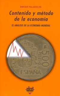 CONTENIDO Y METODO DE LA ECONOMIA | 9788446013563 | PALAZUELOS, ENRIQUE | Galatea Llibres | Llibreria online de Reus, Tarragona | Comprar llibres en català i castellà online