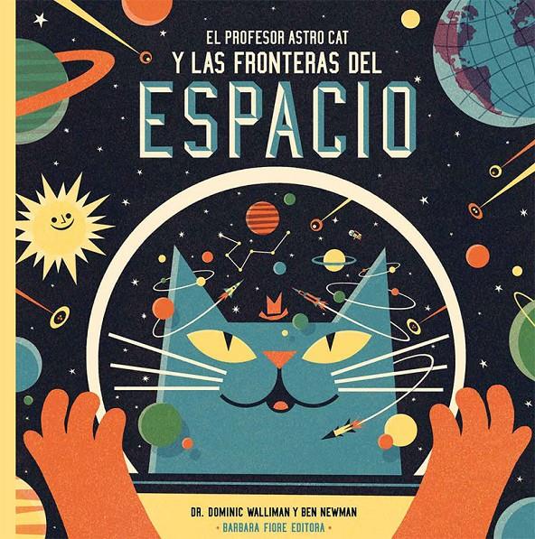 EL PROFESOR ASTROCAT Y LAS FRONTERAS DEL ESPACIO | 9788415208549 | WALLIMAN, DOMINIC | Galatea Llibres | Llibreria online de Reus, Tarragona | Comprar llibres en català i castellà online