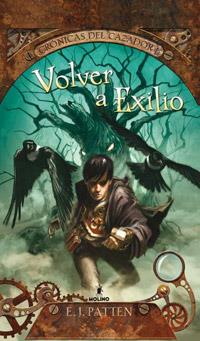 VOLVER A EXILIO | 9788427203136 | PATTEN, ERIC JAMES | Galatea Llibres | Llibreria online de Reus, Tarragona | Comprar llibres en català i castellà online