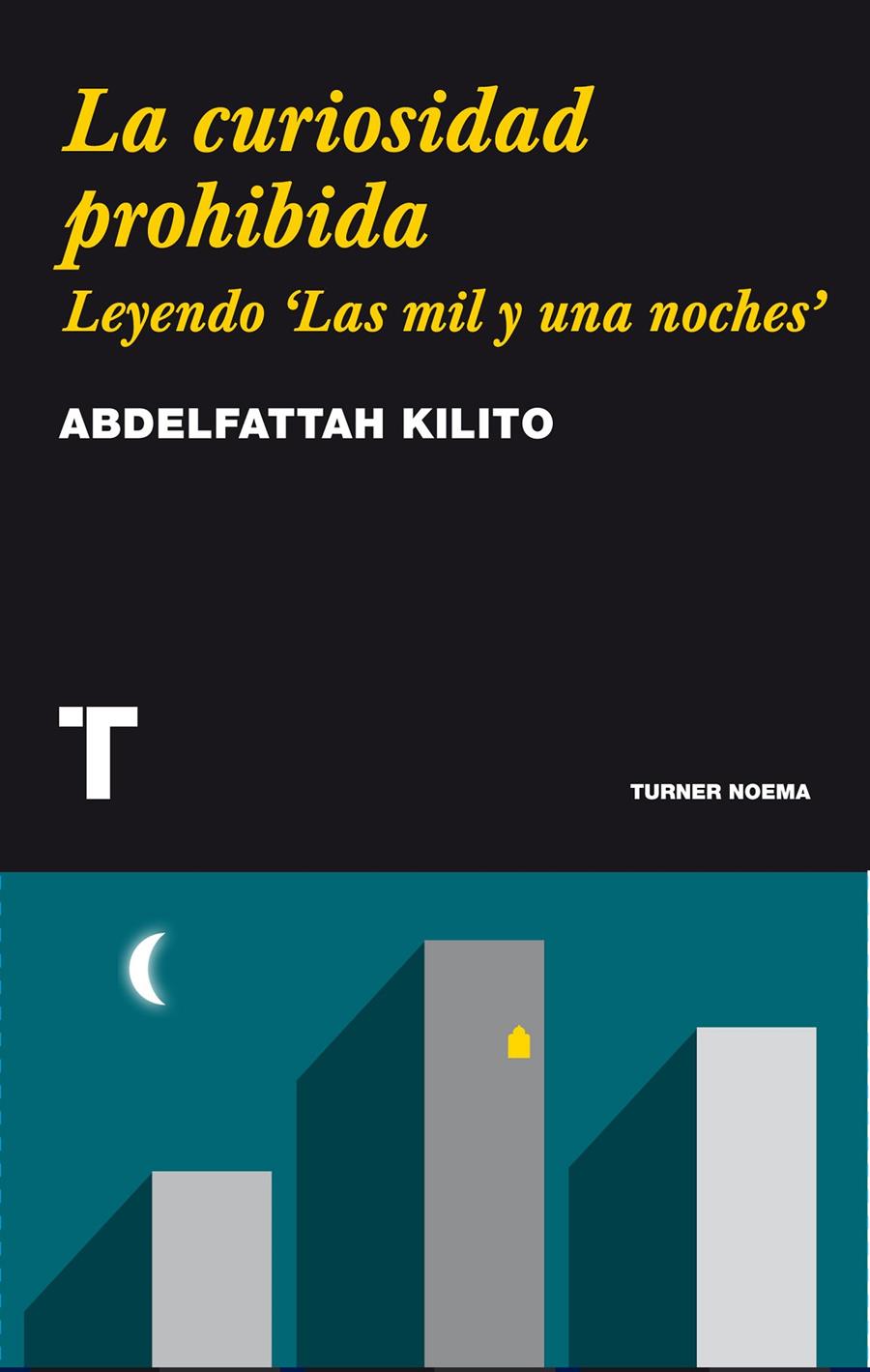 CURIOSIDAD PROHIBIDA, LA | 9788475064192 | KILITO, ABDELFATTAH | Galatea Llibres | Llibreria online de Reus, Tarragona | Comprar llibres en català i castellà online