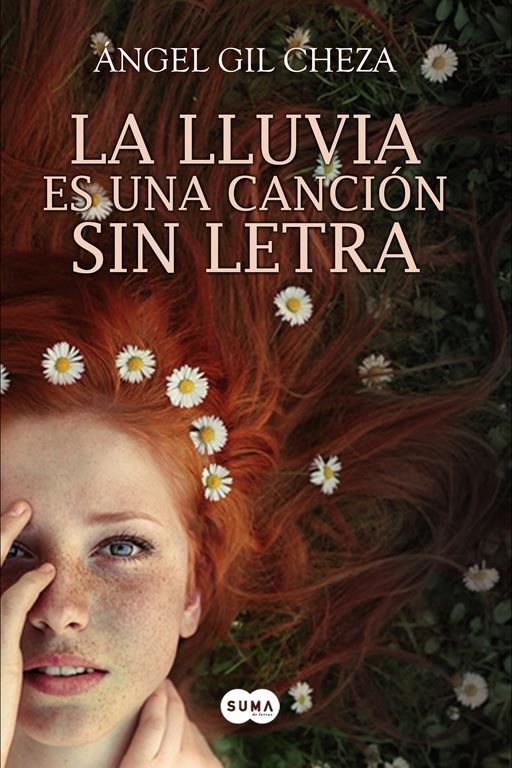 LA LLUVIA ES UNA CANCIÓN SIN LETRA | 9788483656778 | GIL CHEZA, ANGEL | Galatea Llibres | Llibreria online de Reus, Tarragona | Comprar llibres en català i castellà online