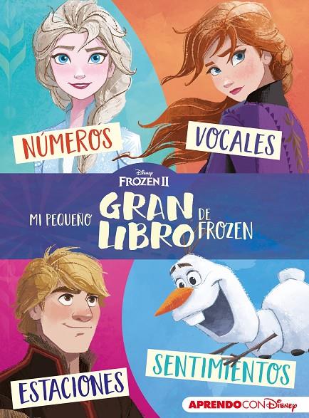 MI PEQUEÑO GRAN LIBRO DE FROZEN II (APRENDO CON DISNEY) | 9788417630843 | DISNEY, | Galatea Llibres | Llibreria online de Reus, Tarragona | Comprar llibres en català i castellà online