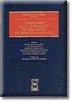 COMENTARIO A LA LEGISLACION DE EVALUACION DE IMPACTO AMBIENT | 9788447017461 | QUINTANA LOPEZ, TOMAS (DIR) | Galatea Llibres | Librería online de Reus, Tarragona | Comprar libros en catalán y castellano online