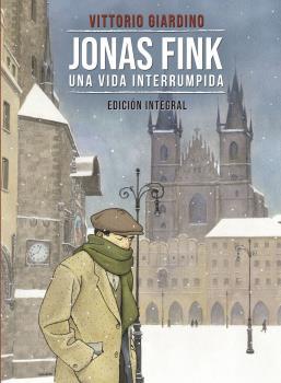 JONAS FINK. UNA VIDA INTERRUMPIDA EDICION INTEGRAL | 9788467934410 | GIARDINO, VITTORIO | Galatea Llibres | Llibreria online de Reus, Tarragona | Comprar llibres en català i castellà online