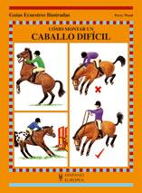 COMO MONTAR UN CABALLO DIFICIL | 9788425517549 | WOOD, PERRY | Galatea Llibres | Llibreria online de Reus, Tarragona | Comprar llibres en català i castellà online