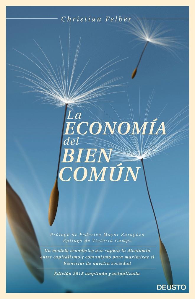 LA ECONOMÍA DEL BIEN COMÚN | 9788423420896 | FELBER, CHRISTIAN | Galatea Llibres | Llibreria online de Reus, Tarragona | Comprar llibres en català i castellà online