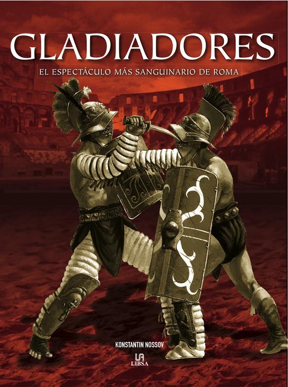 GLADIADORES | 9788466221634 | NOSSOW, KOSTANTIN | Galatea Llibres | Llibreria online de Reus, Tarragona | Comprar llibres en català i castellà online