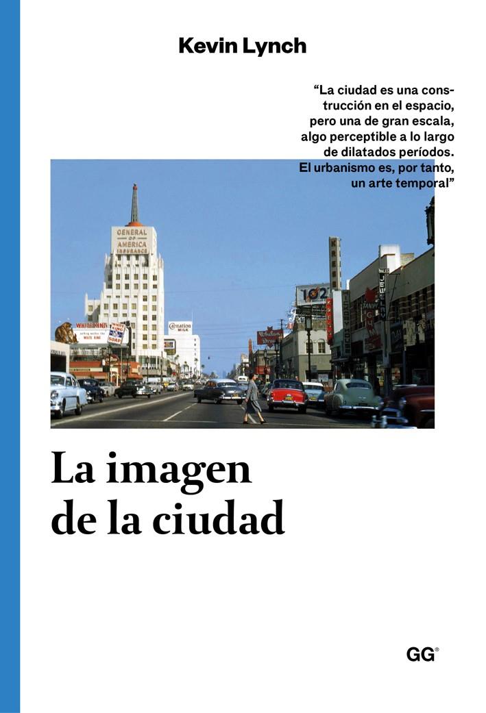 LA IMAGEN DE LA CIUDAD | 9788425228278 | LYNCH, KEVIN | Galatea Llibres | Llibreria online de Reus, Tarragona | Comprar llibres en català i castellà online