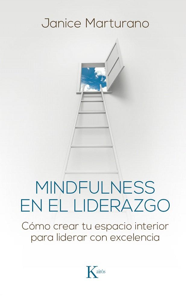 MINDFULNESS EN EL LIDERAZGO | 9788499885483 | MARTURANO, JANICE | Galatea Llibres | Llibreria online de Reus, Tarragona | Comprar llibres en català i castellà online