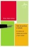 TALLER DE ESCRITURA: EL METODO | 9788484282228 | ADELA KOHAN, SILVIA | Galatea Llibres | Llibreria online de Reus, Tarragona | Comprar llibres en català i castellà online