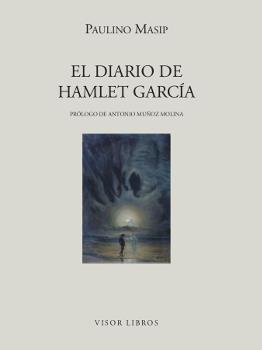 DIARIO DE HAMLET GARCIA, EL | 9788475228051 | MASIP, PAULINO | Galatea Llibres | Llibreria online de Reus, Tarragona | Comprar llibres en català i castellà online