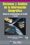 SISTEMAS Y ANALISIS DE LA INFORMACION GEOGRAFICA | 9788478978380 | MORENO JIMENEZ, ANTONIO | Galatea Llibres | Llibreria online de Reus, Tarragona | Comprar llibres en català i castellà online