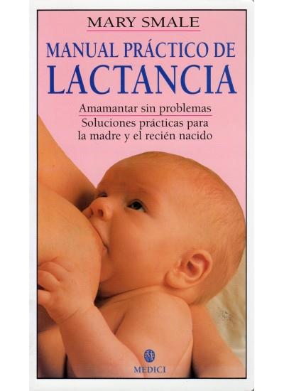 MANUAL PRACTICO DE LACTANCIA | 9788486193805 | SMALE, MARY | Galatea Llibres | Llibreria online de Reus, Tarragona | Comprar llibres en català i castellà online