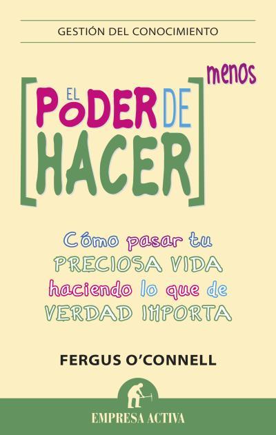 EL PODER DE HACER MENOS | 9788492921003 | O'CONNELL, FERGUS | Galatea Llibres | Llibreria online de Reus, Tarragona | Comprar llibres en català i castellà online