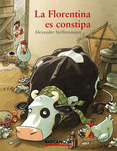 LA FLORENTINA ES CONSTIPA | 9788448929701 | STEFFENSMEIER, ALEXANDER | Galatea Llibres | Llibreria online de Reus, Tarragona | Comprar llibres en català i castellà online