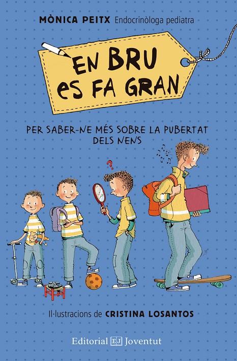 EN BRU ES FA GRAN | 9788426144850 | PEITX, MÒNICA/LOSANTOS, CRISITNA | Galatea Llibres | Llibreria online de Reus, Tarragona | Comprar llibres en català i castellà online