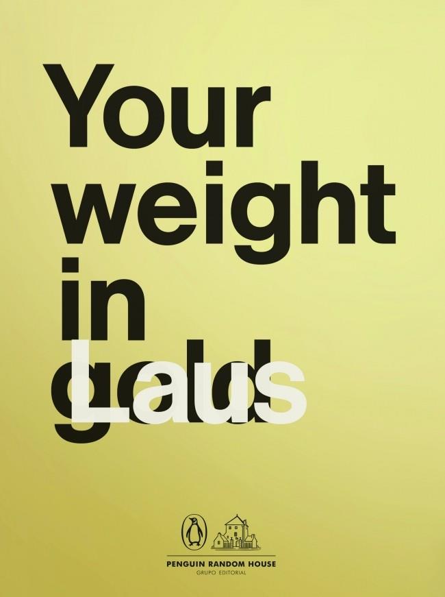 YOUR WEIGHT IN GOLD / TU PESO ES ORO | 9788415989714 | LAUS 2014 | Galatea Llibres | Llibreria online de Reus, Tarragona | Comprar llibres en català i castellà online