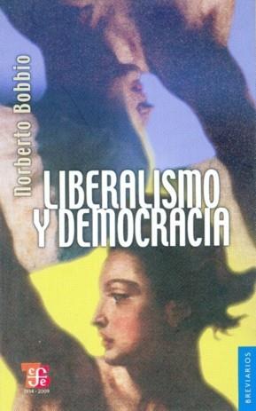 LIBERALISMO Y DEMOCRACIA | 9789681632144 | BOBBIO, NORBERTO | Galatea Llibres | Llibreria online de Reus, Tarragona | Comprar llibres en català i castellà online