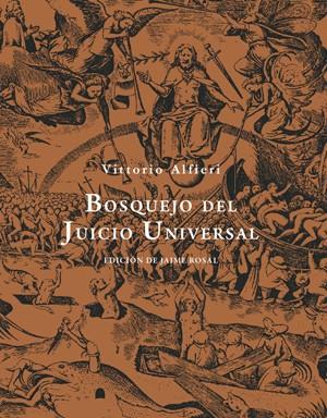 BOSQUEJO DEL JUICIO UNIVERSAL | 9788492607778 | ALFIERI, VITORIO AMADEO | Galatea Llibres | Llibreria online de Reus, Tarragona | Comprar llibres en català i castellà online