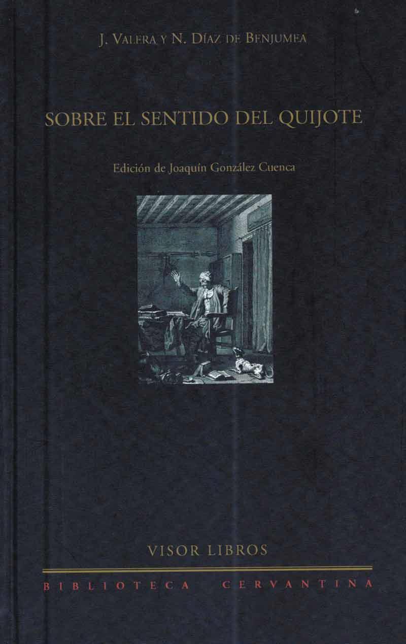 SOBRE EL SENTIDO DEL QUIJOTE | 9788475227849 | VALERA, J. | Galatea Llibres | Llibreria online de Reus, Tarragona | Comprar llibres en català i castellà online