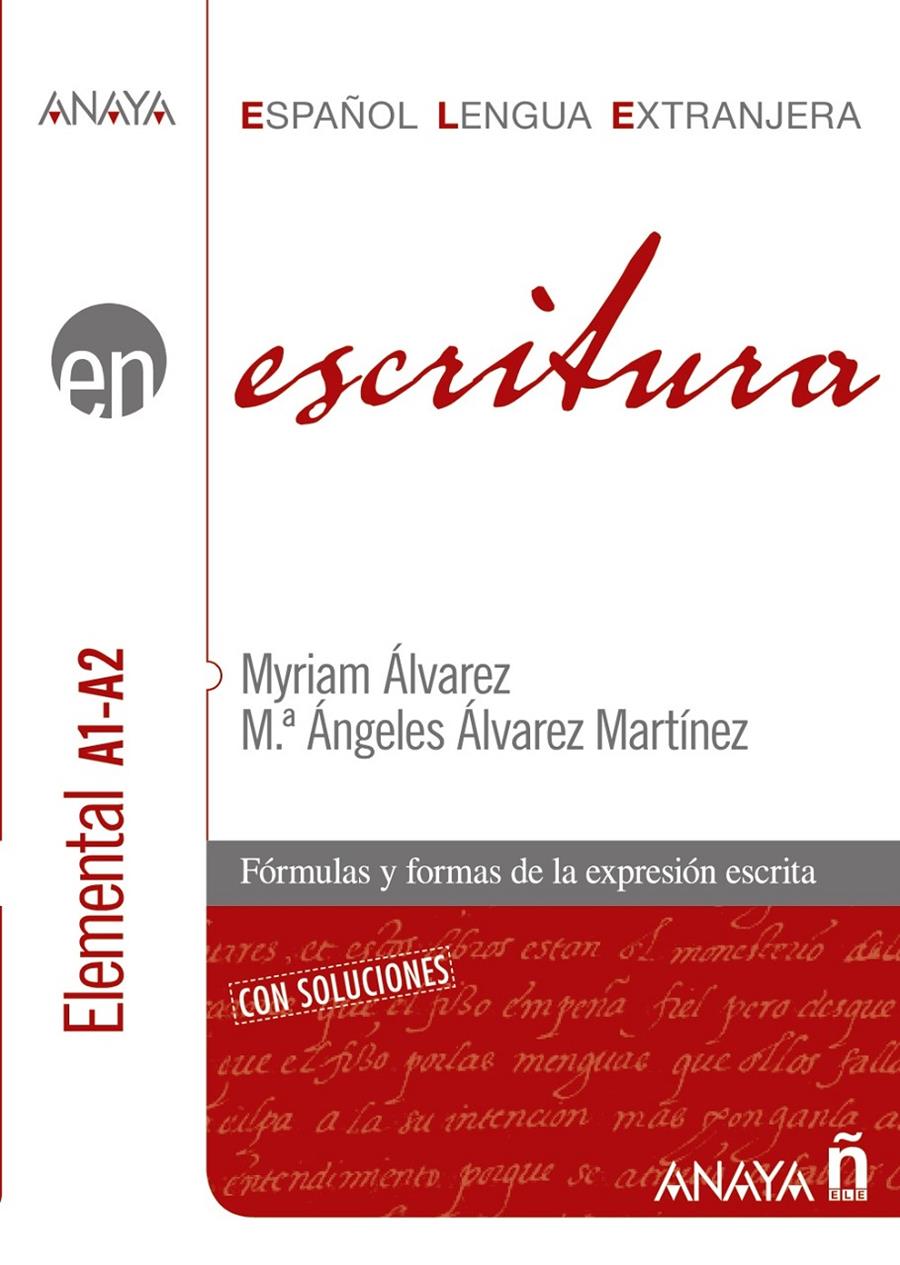 ESCRITURA. NIVEL ELEMENTAL A1-A2 | 9788466783750 | ÁLVAREZ MARTÍNEZ, MYRIAM | Galatea Llibres | Llibreria online de Reus, Tarragona | Comprar llibres en català i castellà online