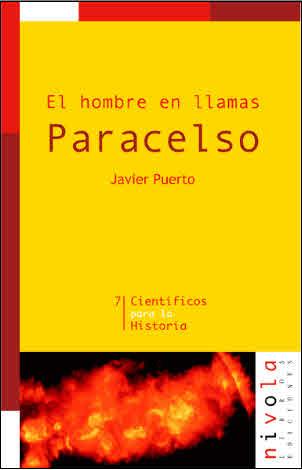 PARACELSO. EL HOMBRE EN LLAMAS | 9788495599247 | PUERTO, JAVIER | Galatea Llibres | Librería online de Reus, Tarragona | Comprar libros en catalán y castellano online