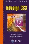 INDESIGN CS3 GUIA DE CAMPO | 9788478978885 | COVIELLA, JOSE | Galatea Llibres | Llibreria online de Reus, Tarragona | Comprar llibres en català i castellà online