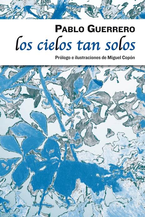 CIELOS TAN SOLOS, LOS | 9788492724192 | GUERRERO, PABLO | Galatea Llibres | Llibreria online de Reus, Tarragona | Comprar llibres en català i castellà online