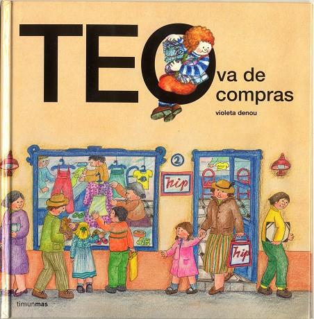 TEO VA DE COMPRAS | 9788471764287 | DENOU, VIOLETA | Galatea Llibres | Llibreria online de Reus, Tarragona | Comprar llibres en català i castellà online