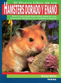 HAMSTERS DORADO Y ENANO, EL NUEVO LIBRO DE LOS | 9788430587339 | METTLER, MICHAEL | Galatea Llibres | Llibreria online de Reus, Tarragona | Comprar llibres en català i castellà online